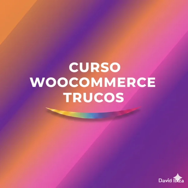 Curso de trucos avanzados de WooCommerce para tiendas WordPress
